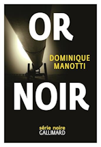 Or Noir Dominique Manotti